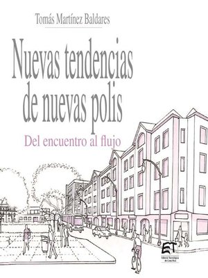 cover image of Nuevas tendencias de nuevas polis. Del encuentro al flujo